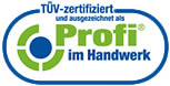 Logo T&Uuml;V-zertifiziert - Profi im Handwerk